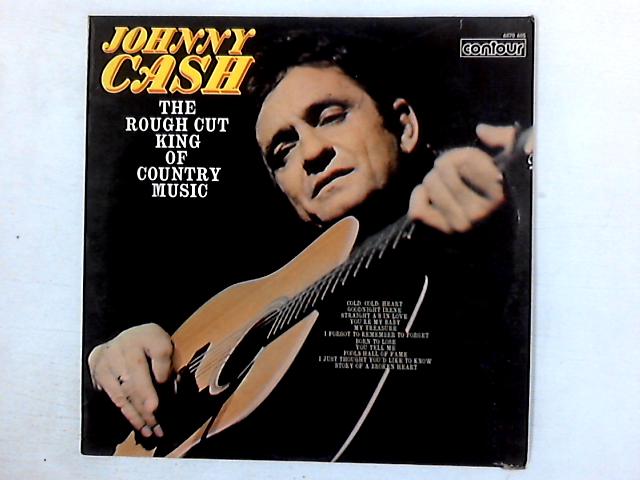The Rough Cut King Of Country Music LP COMP By Johnny Cash