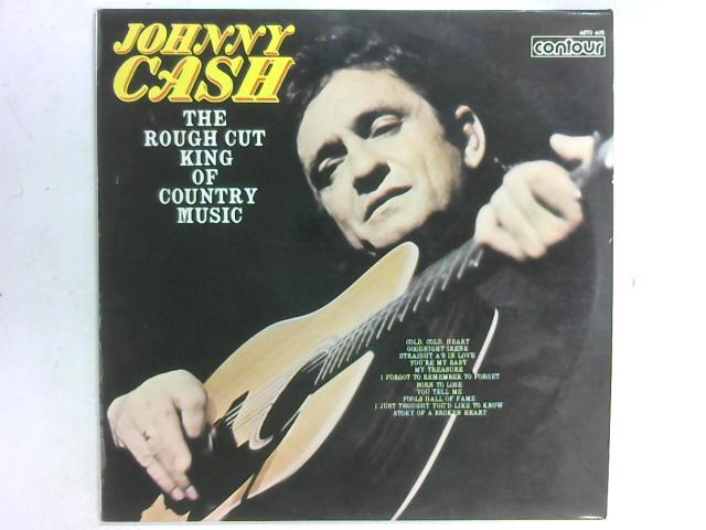 The Rough Cut King Of Country Music LP By Johnny Cash