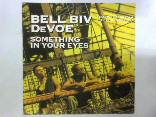 Something In Your Eyes 12in By Bell Biv Devoe
