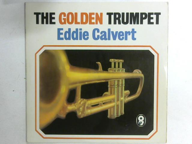 The Golden Trumpet LP By Eddie Calvert