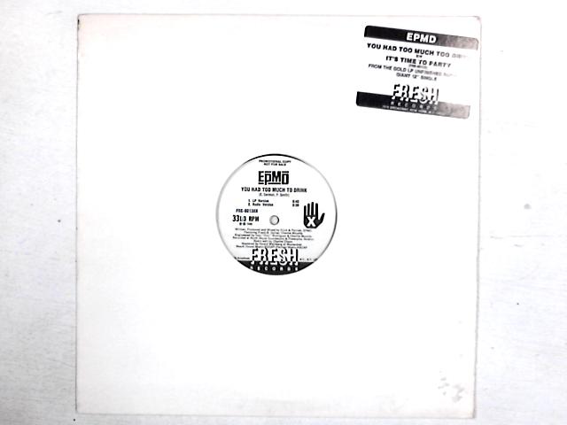 You Had Too Much To Drink 12in By EPMD (Vinyl) Used vinyl1628835568CRA  Music at World of Books
