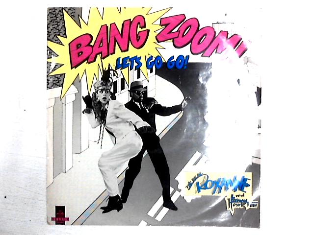 solidaritet Tilfredsstille Variant Bang Zoom! Let's Go Go! 12in By The Real Roxanne (Vinyl) | Used |  vinyl1629960785CRA | Music at World of Books