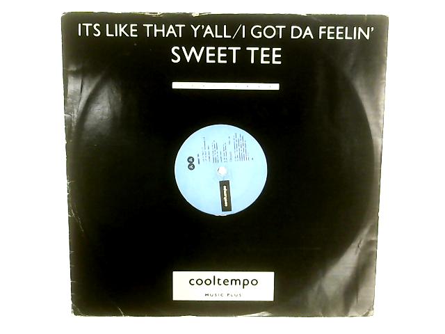It's Like That Y'all / I Got Da Feelin' 12in Single By Sweet Tee