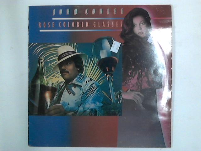 Rose Colored Glasses LP By John Conlee